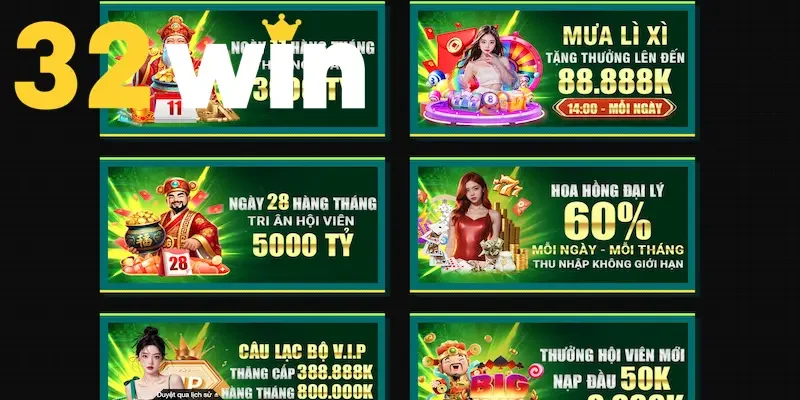8 hoạt động khuyến mãi siêu hot tại 32win