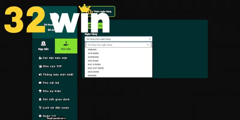 Cách nhận tiền thưởng từ 32win về ngân hàng